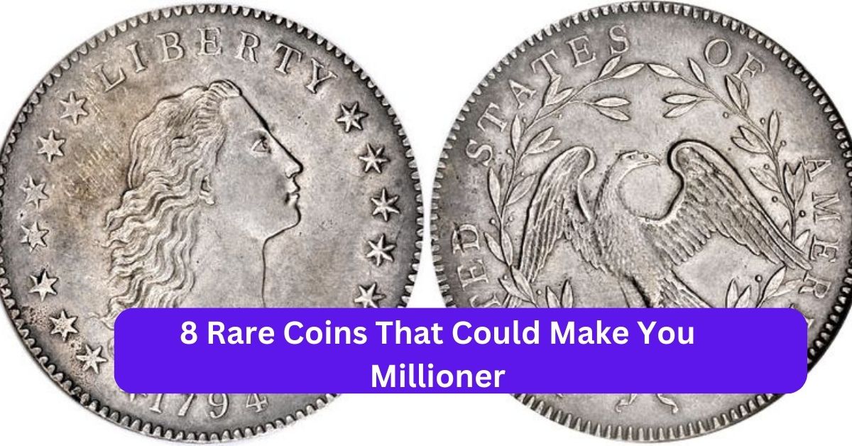 8 Rare Coins That Could Make You Millioner