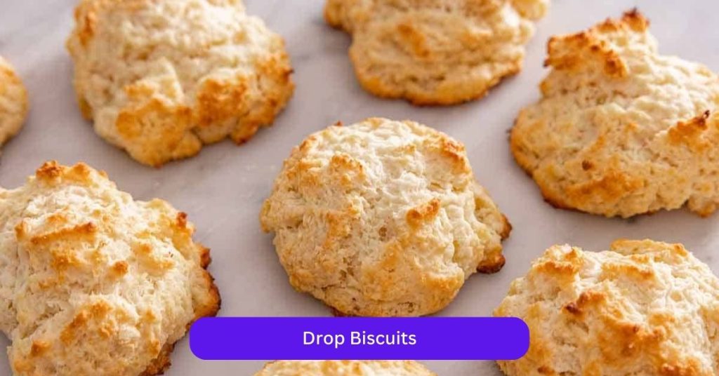 Drop Biscuits